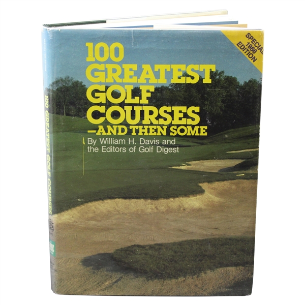 1986 Ltd Ed '100 Greatest Golf Courses - And Then Some' Book by William Davis