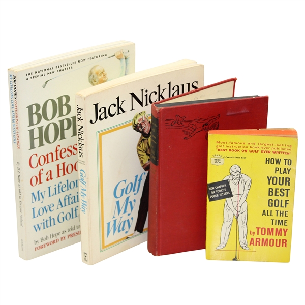 Four Golf Books - Bob Hope(x2), Jack Nicklaus, & Tommy Armour