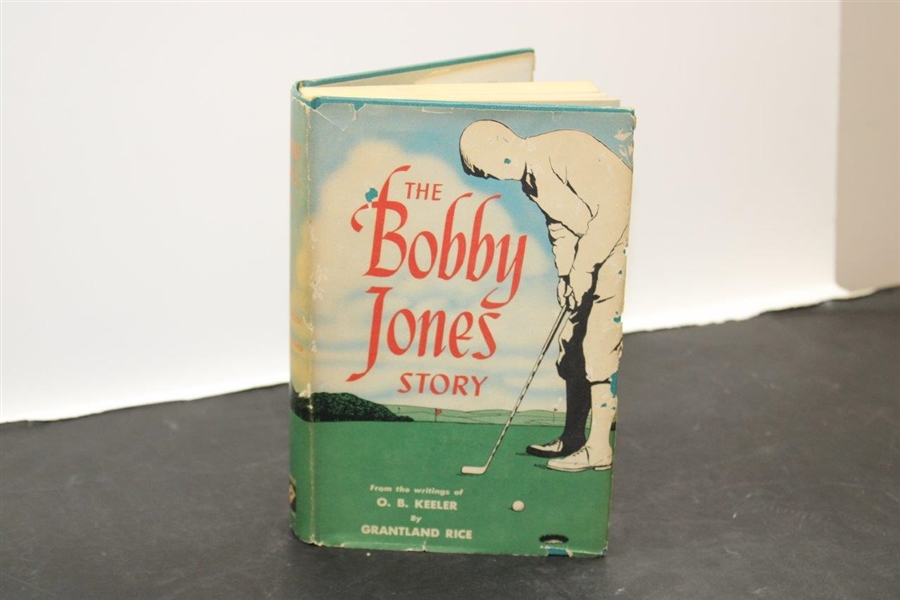 1953 The Bobby Jones Story From the Writings of O.B. Keeler by Grantland Rice