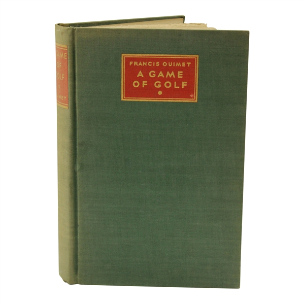 Francis Ouimet Signed 1932 A Game of Life Ltd Ed #92/550 1St Ed Book JSA ALOA
