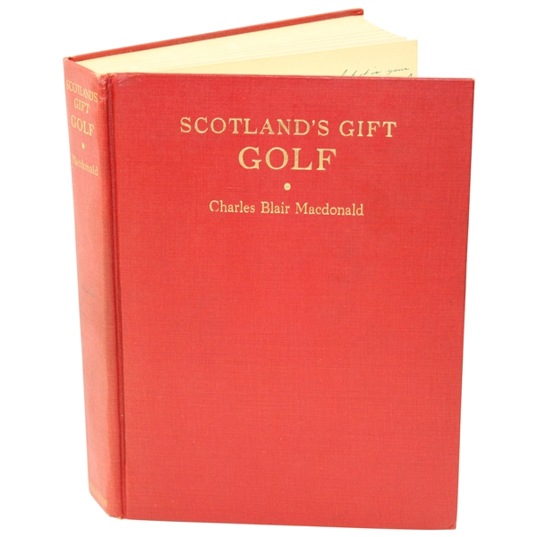 1928 Scotland’s Gift Golf by Charles Blair Macdonald - Excellent Condition