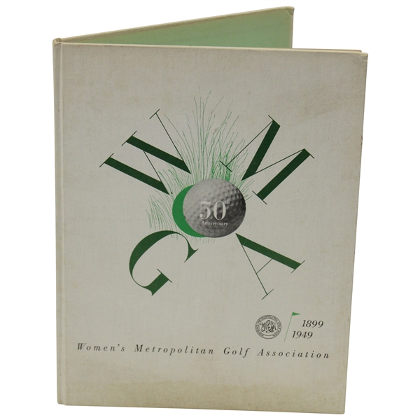 1899-1949 Womens Metropolitan Golf Association 50th Anniversary Book