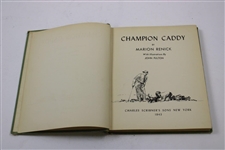 1943 'Champion Caddy' Book by Marion Renick with Illustration by John Fulton