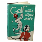 1971 Golf With A Whippy Shaft Book by George Houghton