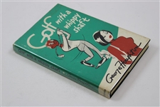 1971 'Golf With A Whippy Shaft' Book by George Houghton