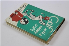1971 'Golf With A Whippy Shaft' Book by George Houghton