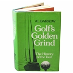 1974 Golfs Golden Grind: The History of the Tour Book by Al Barkow