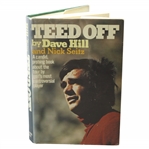 1977 Teed Off Book by David Hill & Nick Seitz signed by Hill