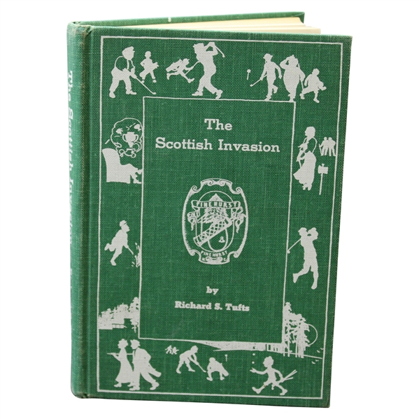 1962 The Scottish Invasion Book by Richard S. Tufts signed by Tufts