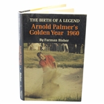1972 Arnold Palmers Golden Year 1960: The Birth of a Legend Book by Furman Bisher