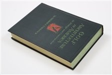 1927 'Golf Architecture In America' Book by George C. Thomas, Jr.