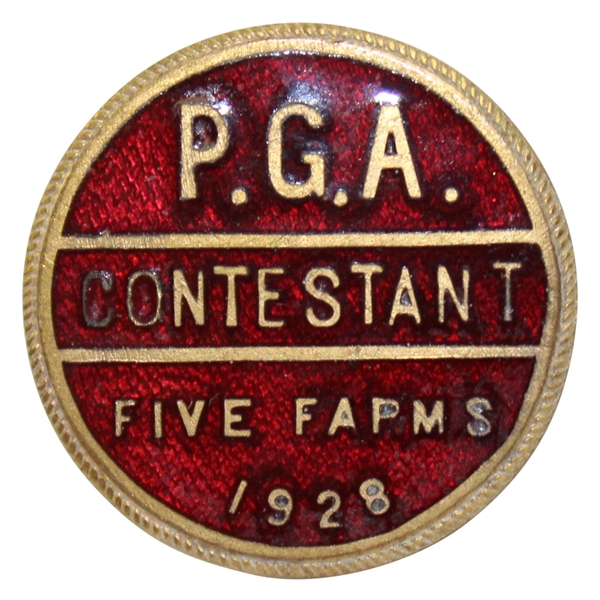 1928 PGA Championship at Baltimore CC Five Farms Course Contestant Badge - Leo Diegel Winner - Rare