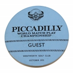 Charles Coodys 1971 Piccadilly World Match Play Championship at Wentworth GC Guest Badge
