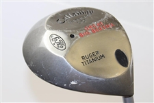 Super Sized Great Big Bertha Callaway Warbird 10 Degree Ruger S2H2 Titanium Driver - 74