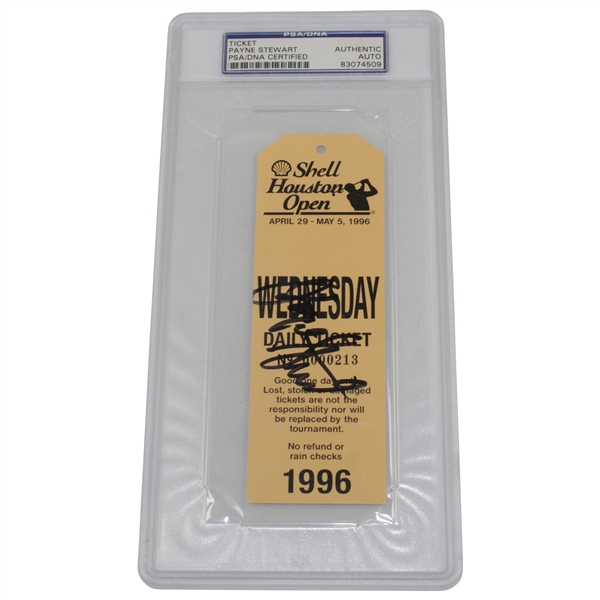 Payne Stewart Signed 1996 Shell Houston Open Ticket PSA DNA Slabbed #83074509