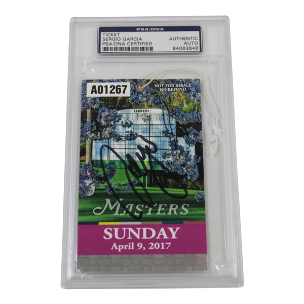 Sergio Garcia Signed 2017 Masters Final Rd Sunday Ticket #A01267 PSA/DNA Slabbed #84063648