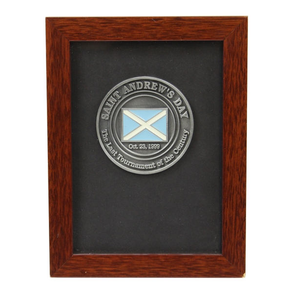 Saint Andrews Day The Last Tournament of the Century Commemorative Medallion - Framed - 10/23/1999