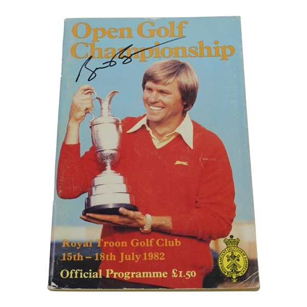 Bill Rogers Signed 1982 OPEN Championship at Royal Troon Program JSA ALOA