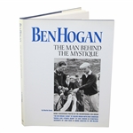 2002 Ben Hogan: The Man Behind The Mystique Book By Martin Davis