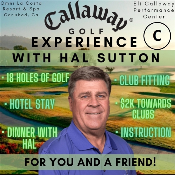 Callaway Golf Experience with Hal Sutton Includes Golf, Fitting, Hotel, Dinner & more - 2 Players (C)
