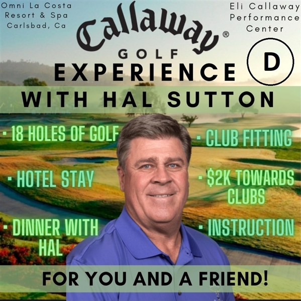 Callaway Golf Experience with Hal Sutton Includes Golf, Fitting, Hotel, Dinner & more - 2 Players (D)