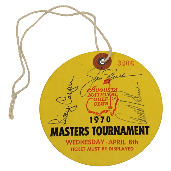 Casper, Palmer & Nicklaus Signed 1970 Masters Wednesday Ticket #3406 JSA ALOA