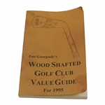 Wood Shafted Golf Club Value Guide Signed Book By Pete Georgiady JSA ALOA