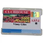 2005 Masters Tournament Clubhouse Badge #A-854 - Vinny Giles