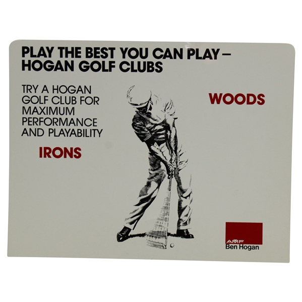 Ben Hogan AMF Play The Best You Can Play - Hogan Golf Clubs Sign