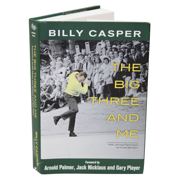 Billy Casper Signed 2012 Big Three and Me Book JSA ALOA