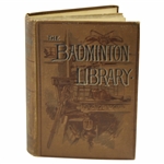 1895 Golf The Badminton Library Book by Horace G. Hutchinson