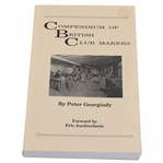 1994 Compendium of British Club Makers Ltd Ed Book #449/500 Signed by Author by Peter Georgiady