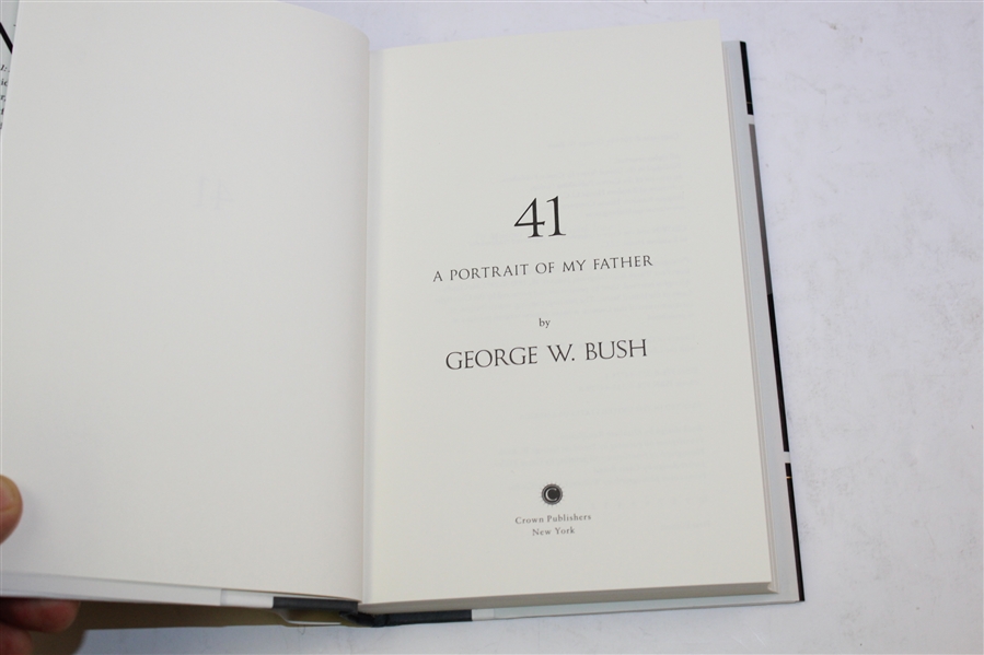 President George W. Bush '41 - A Portrait of My Father' Book Signed by Bush! JSA ALOA 