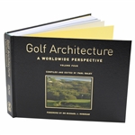 2008 Golf Architecture: A World Perspective Vol. 4 Ltd Ed #91/100 Book Signed by Author Paul Daley