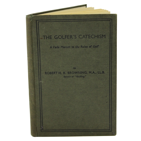 1935 1st Edition The Golfers Catechism A Vade Mecum to The Rules of Golf by Robert Browning