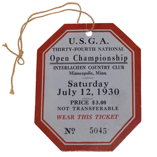 1930 US Open at Interlachen CC Final Rd Ticket #5045 - Bobby Jones Grand Slam - Excellent Condition