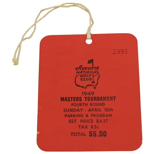 1949 Masters Tournament Final Round Ticket #2393 with Original String