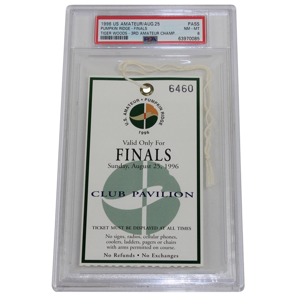 1996 US Amateur at Pumpkin Ridge Final Rd Ticket #6460 PSA NM-MT 8 #63970085