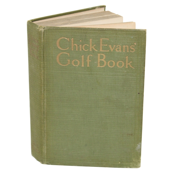 1921 Chick Evans Golf Book First Edition - Champion 1916/1920 US Amateur & 1916 US Open