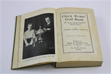1921 'Chick Evans Golf Book' First Edition - Champion 1916/1920 US Amateur & 1916 US Open