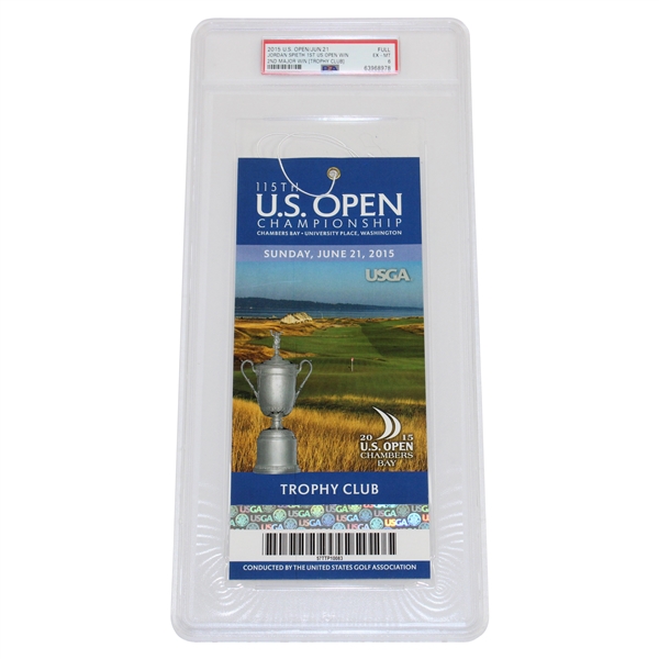 2015 US Open at Chambers Bay Final Round Sunday Ticket - Jordan Spieth Win - PSA 6 Full EX-MT #63968978
