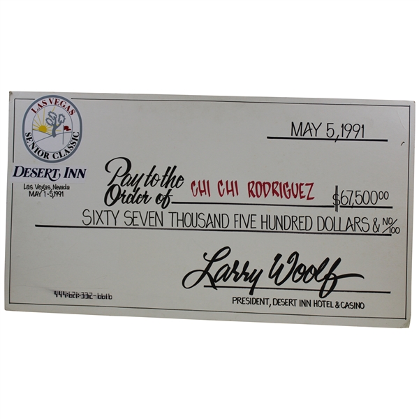 Chi-Chi Rodriguezs Personal Oversize Winners Check from 1991 Las Vegas Senior Classic for $67,500