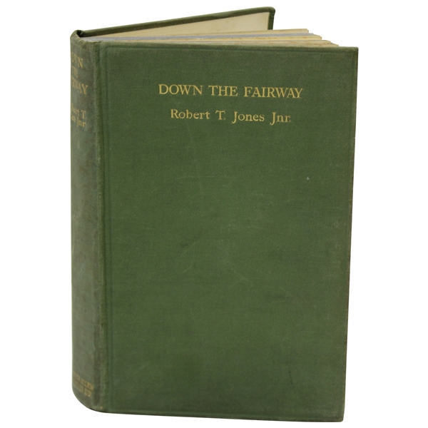1927 Down the Fairway Book by Robert T. Jones Jnr. - Uncommon British 1st Edition 