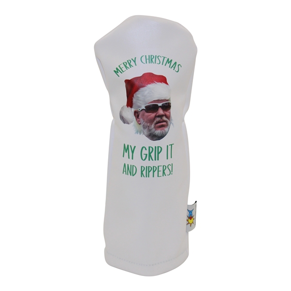 John Dalys Personal Custom Merry Christmas My Grip It and Rippers! White Head cover