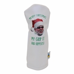 John Dalys Personal Custom Merry Christmas My Grip It and Rippers! White Head cover