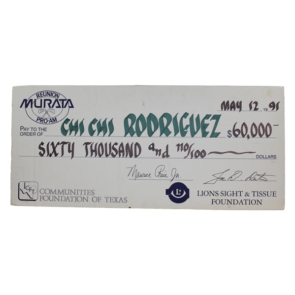 Chi-Chi Rodriguezs Personal 1991 Murata Reunion Pro-Am Oversize Winners Check 60,000