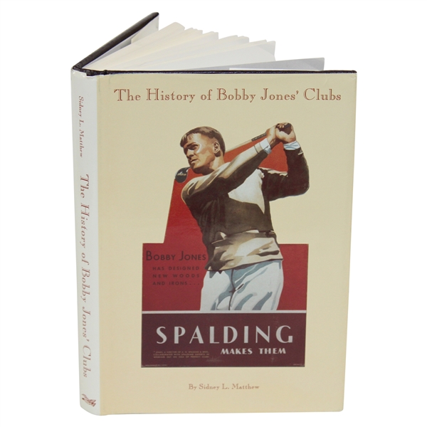 The History of Bobby Jones Clubs Ltd Ed 63/500 Book Signed By Author Sidney L. Matthew