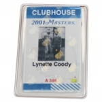 Charles Coodys Wife Lynette Coody 2001 Masters Clubhouse Badge #A346