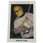 President Gerald Ford Signed The Headhunter Muller Golf Card JSA #VV01829