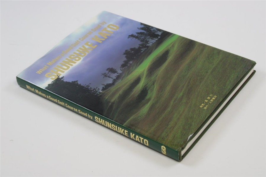 1991 'What Makes A Good Golf Course Good' Book by Shunsuke Kato
